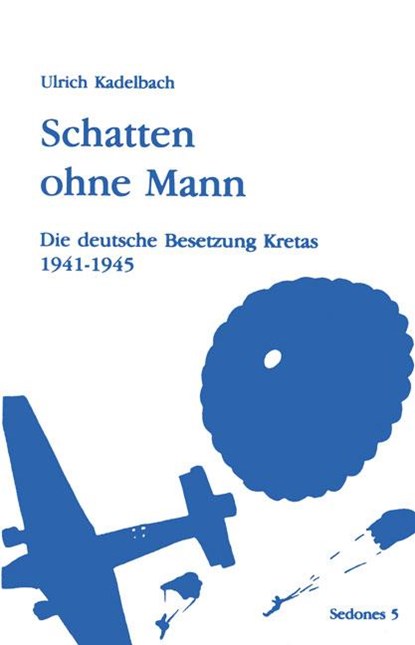 Schatten ohne Mann, Ulrich Kadelbach - Paperback - 9783980616850
