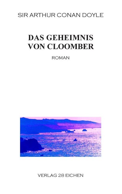 Das Geheimnis von Cloomber, Arthur Conan Doyle - Paperback - 9783980938730