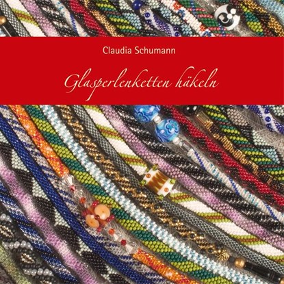 Glasperlenketten häkeln, Claudia Schumann - Paperback - 9783980969833
