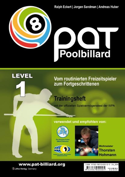Pool Billard Trainingsheft PAT 1, Ralph Eckert ; Jorgen Sandmann ; Andreas Huber - Paperback - 9783981040005