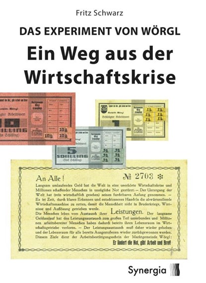 Das Experiment von Wörgl, Fritz Schwarz - Paperback - 9783981089455
