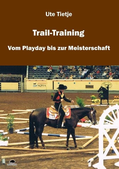 Trail-Training, Ute Tietje - Gebonden - 9783981300970