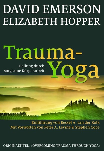 Trauma-Yoga, David Emerson ; Elizabeth Hopper - Paperback - 9783981338942