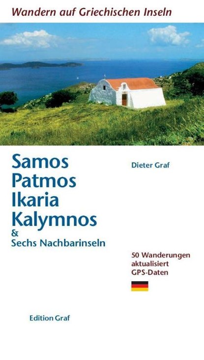 Wandern auf griechischen Inseln: Samos, Patmos, Ikaria, Kalvmnos, Dieter Graf - Paperback - 9783981404753