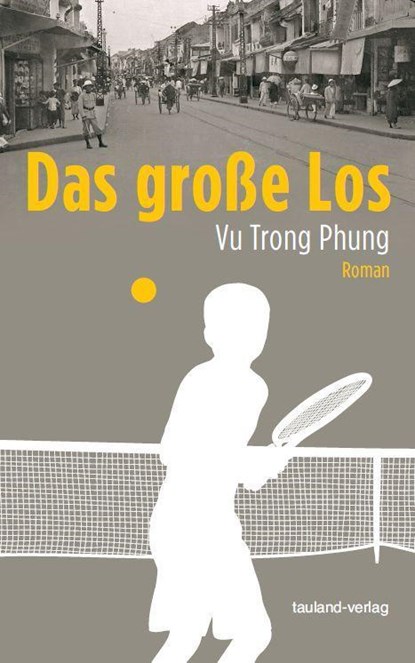 Das große Los, Trong Phung Vu - Gebonden - 9783981409048