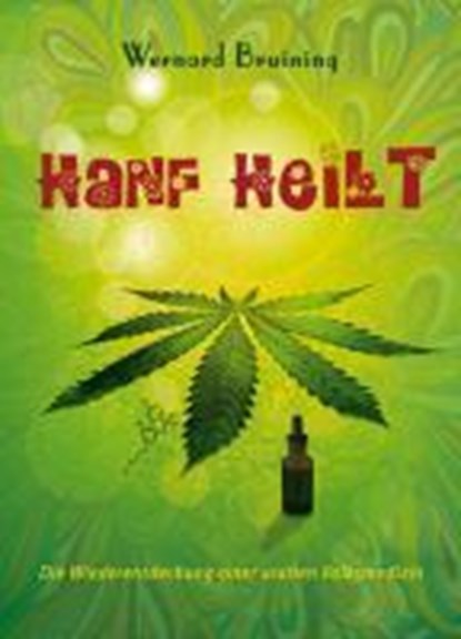 Hanf heilt, Wernard Bruining - Gebonden - 9783981409888