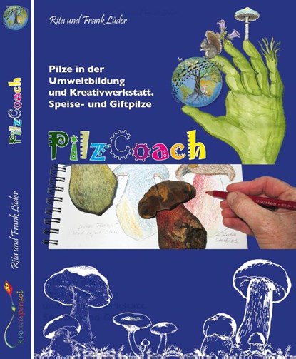 PilzCoach, Frank Lüder ; Rita Lüder - Gebonden - 9783981461282
