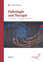 Pathologie und Therapie | Rudolf Steiner | 