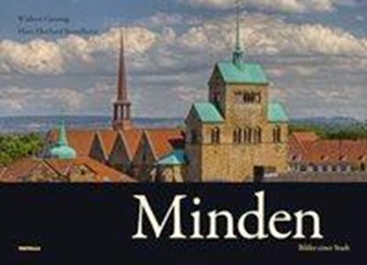 Minden - Bilder einer Stadt, Widbert Giessing - Gebonden - 9783981560213