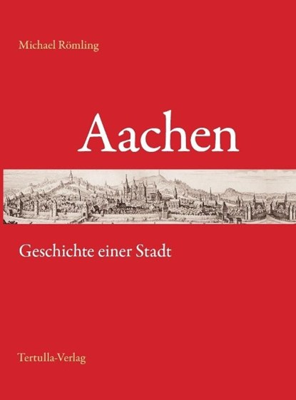 Aachen, Michael Römling - Paperback - 9783981560237