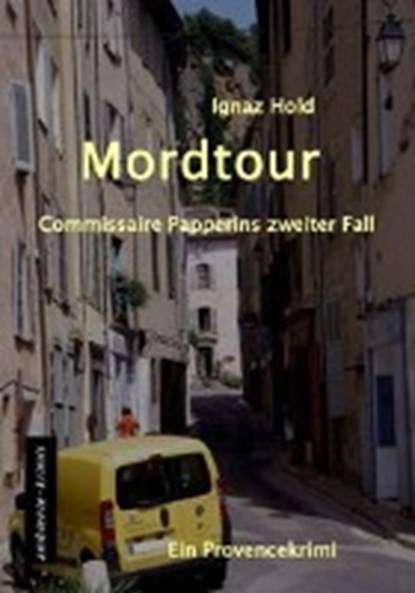 Mordtour, Ignaz Hold - Paperback - 9783981561333
