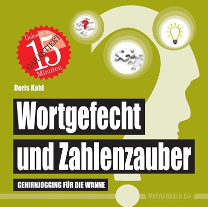 Wortgefecht und Zahlenzauber, Doris Kahl - Paperback - 9783981598902
