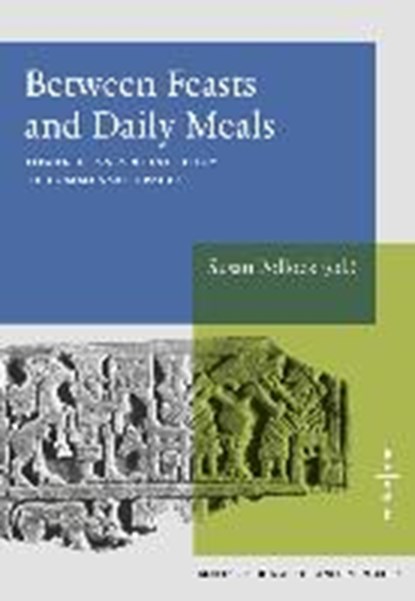 Between Feasts and Daily Meals, POLLOCK,  Susan - Paperback - 9783981675108