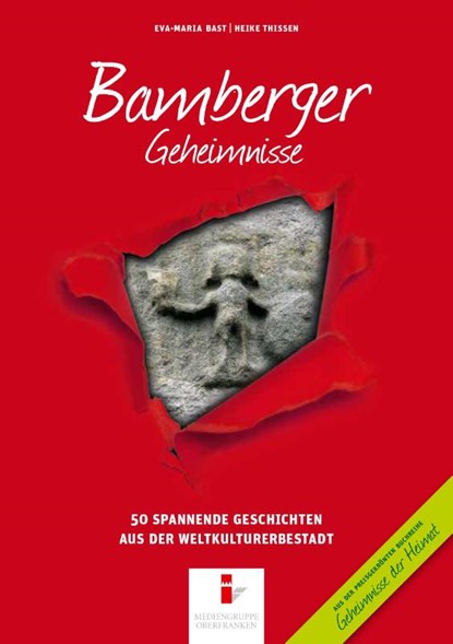 Bamberger Geheimnisse, Eva-Maria Bast ; Heike Thissen - Paperback - 9783981679687