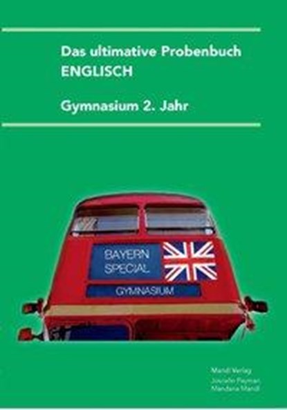 Das ultimative Probenbuch Englisch 2. Jahr, Mandana Mandl ; Joscelin Peyman - Paperback - 9783981690217
