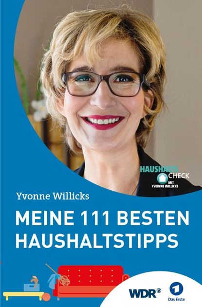 Meine 111 besten Haushaltstipps, Yvonne Willicks - Paperback - 9783981693553