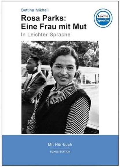 Rosa Parks: Eine Frau mit Mut, Bettina Mikhail - Paperback - 9783981761429