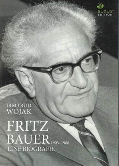 Fritz Bauer 1903-1968, Irmtrud Wojak - Paperback - 9783981761443