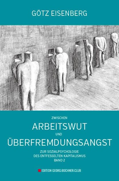 Zwischen Arbeitswut und Überfremdungsangst, Götz Eisenberg - Paperback - 9783981819519