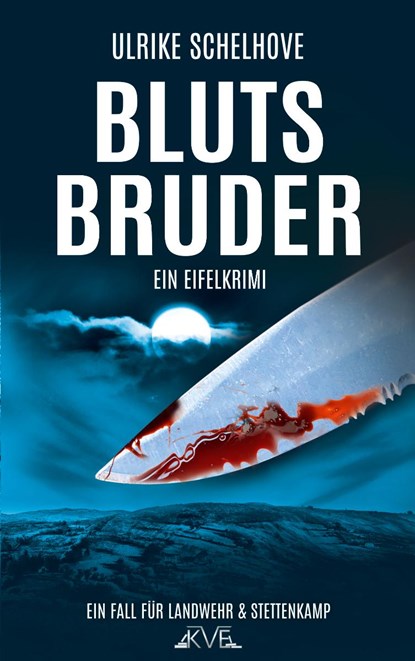 Blutsbruder - Ein Eifel-Krimi, Ulrike Schelhove - Paperback - 9783981857818
