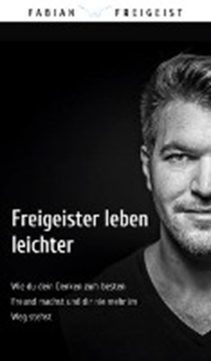 Freigeister leben leichter, RIES,  Fabian - Paperback - 9783981874518