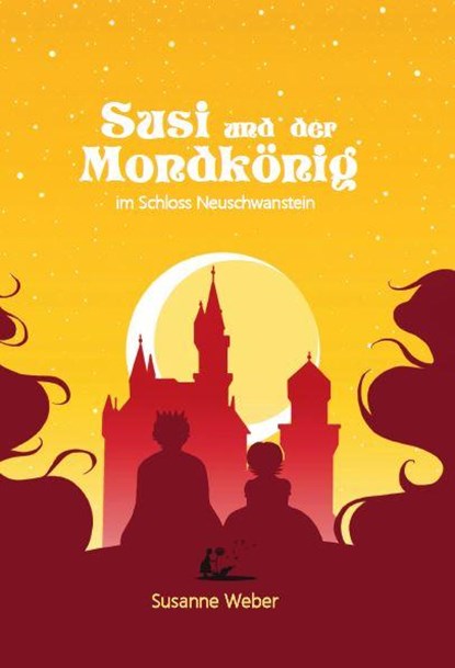 Susi und der Mondkönig 2, Susanne Weber - Gebonden - 9783981889512