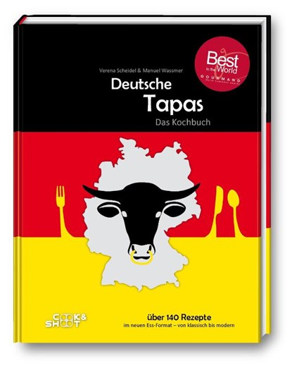 Deutsche Tapas - "Beste Kochbuchserie des Jahres", Manuel Wassmer ; Verena Scheidel - Gebonden - 9783981896121