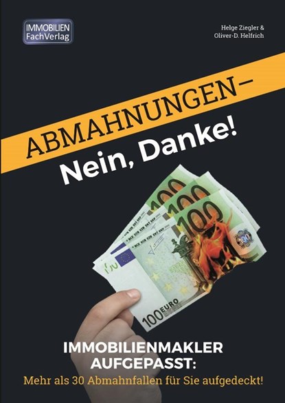 ABMAHNUNGEN - Nein Danke!, Helge Ziegler ;  Oliver-D. Helfrich - Paperback - 9783981904642