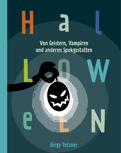 Halloween. Von Geistern, Vampiren und anderen Spukgestalten, Birge Tetzner - Gebonden - 9783981920048
