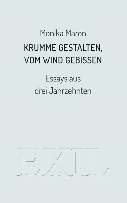 Krumme Gestalten, vom Wind gebissen, Monika Maron - Paperback - 9783982013169