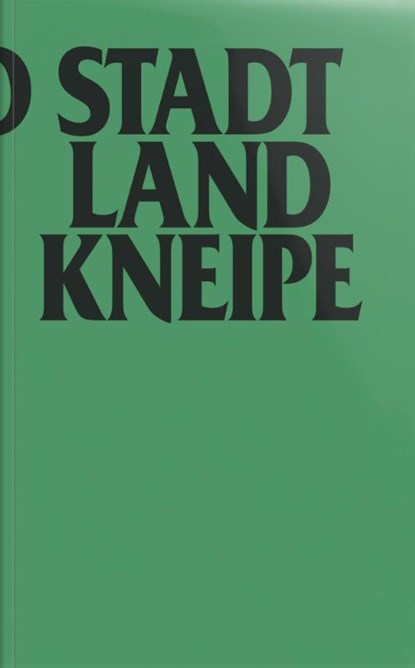 Stadt, Land, Kneipe, Giuliano Bonelli - Paperback - 9783982044064