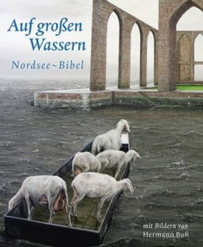 Auf großen Wassern, niet bekend - Ebook - 9783982063621