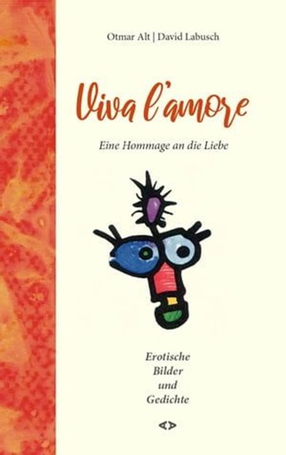 Viva l'amore, David Labusch ; Klaus Altepost - Ebook - 9783982063645