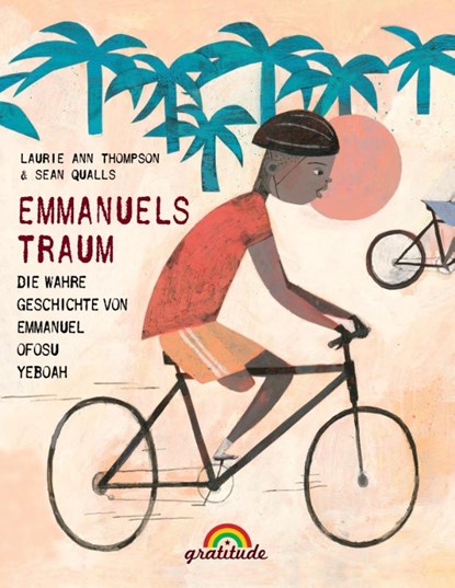 Emmanuels Traum: Die wahre Geschichte von Emmanuel Ofosu Yeboah, Laurie Ann Thompson - Gebonden - 9783982076850