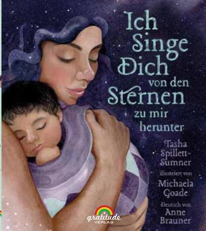 Ich singe dich von den Sternen zu mir herunter, Tasha Spillett-Sumner - Gebonden - 9783982076874