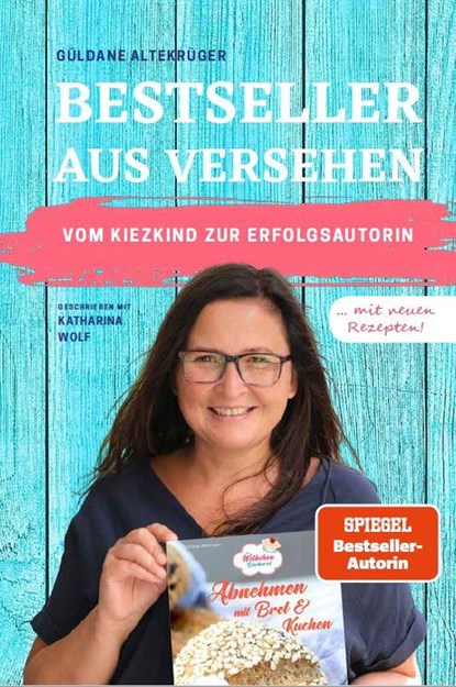Bestseller aus Versehen, Güldane Altekrüger ; Katharina Wolf - Paperback - 9783982101750