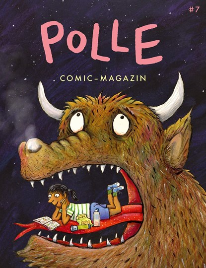 POLLE #7: Kindercomic-Magazin, Dominik Wendland ;  Ralf König ;  Per Dybvig ;  Melanie Garanin ;  Rainer Maria Rilke ;  Benjamin Gottwald ;  Øyvind Torseter ;  Martin Ernstsen ;  Mikkel Sommer ;  Leo Leowald ;  Tor Freeman ;  Ferdinand Lutz ;  Axel Scheffler ;  Thomas Wellmann ;  Bjorn Lie ;  Stefan Hahn - Paperback - 9783982285078