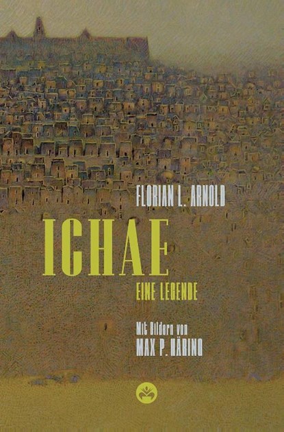 Ichae, Florian L. Arnold - Gebonden - 9783982291031
