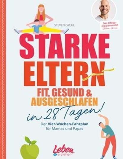 Starke Eltern, Steven Greul - Ebook - 9783982299259