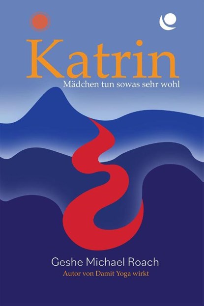 Katrin, Geshe Michael Roach - Paperback - 9783982396224