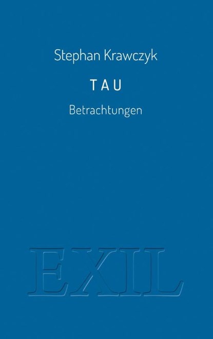 Tau, Stephan Krawczyk - Paperback - 9783982423760