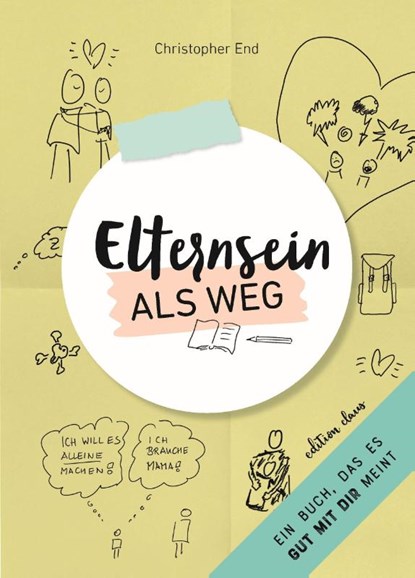 Elternsein als Weg, Christopher End - Paperback - 9783982458359