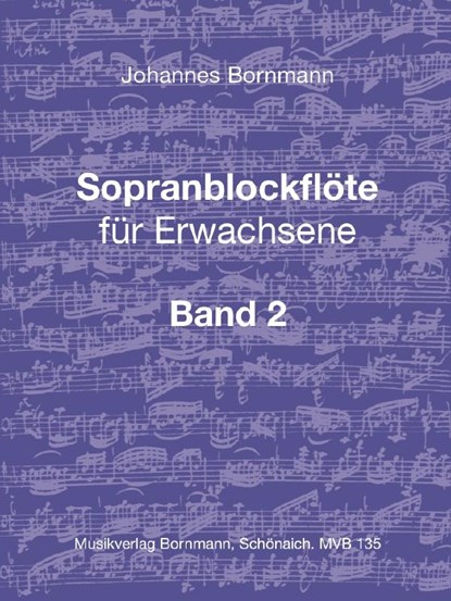 Sopranblockflöte für Erwachsene Bd. 2, Johannes Bornmann - Paperback - 9783982475622