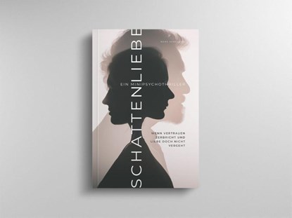 Schattenliebe, Schelling Hans - Paperback - 9783982497563