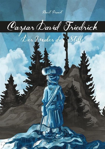 Caspar David Friedrich (Hardcover), Bart Proost ;  Stijn Verhaeghe - Gebonden - 9783982562315