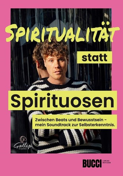 Spiritualität statt Spirituosen, Lukas Bucci Buczek - Paperback - 9783982565095