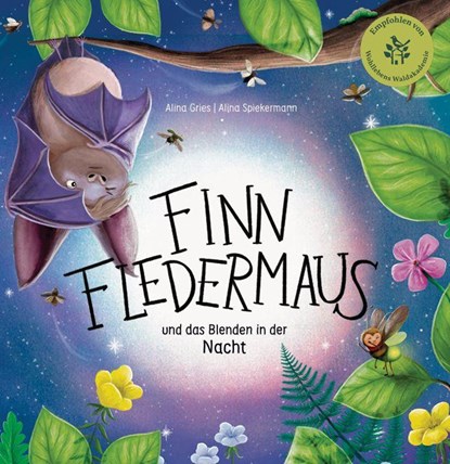 Finn Fledermaus und das Blenden in der Nacht, Alina Gries - Gebonden - 9783982578675