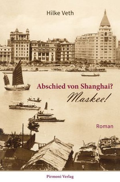 Abschied von Shanghai?, Hilke Veth - Ebook - 9783982599014
