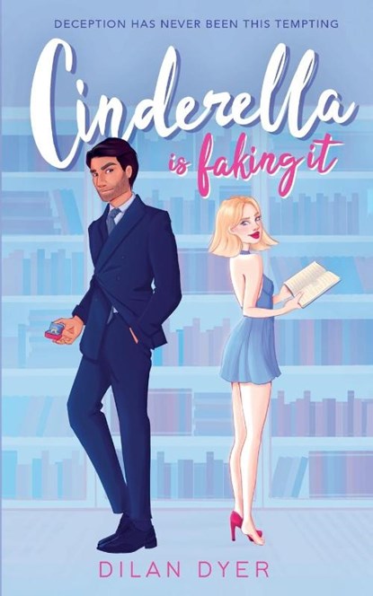 Cinderella Is Faking It, Dilan Dyer - Paperback - 9783982606705