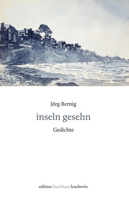 inseln gesehn, Jörg Bernig - Gebonden - 9783982651200